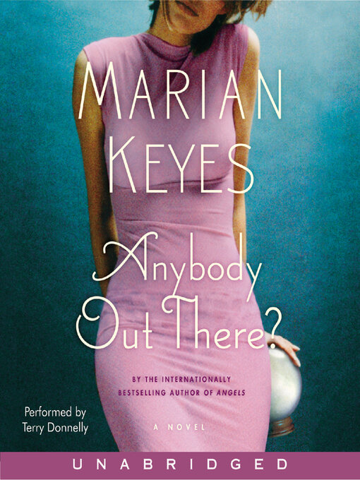 Title details for Anybody Out There? by Marian Keyes - Available